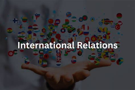 What is International Relations? - Explore your skill in the world