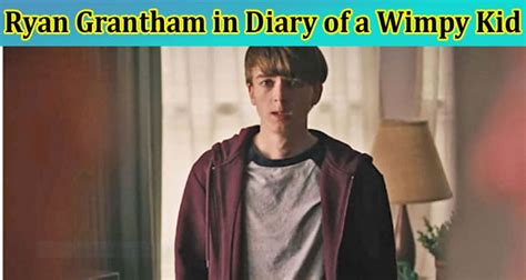 Explore Ryan Grantham In Diary Of A Wimpy Kid: Read More On His Age And Supernatural Show: Check ...