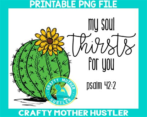 My Soul Thirsts for You PNG Design - Crafty Mother Hustler