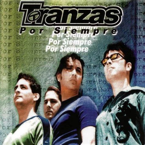 Tranzas - Por Siempre Lyrics and Tracklist | Genius