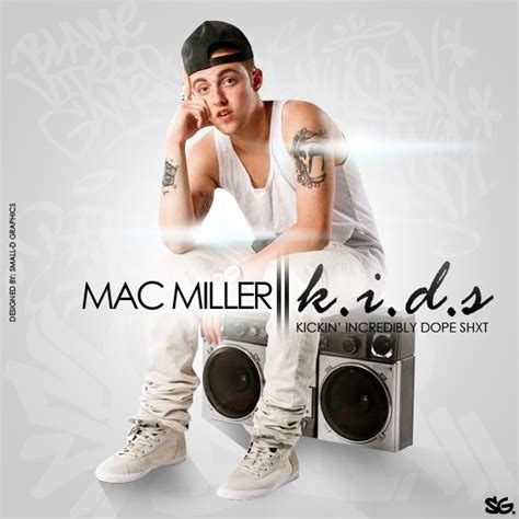 Mac Miller - KIDS by smalld-gfx on DeviantArt