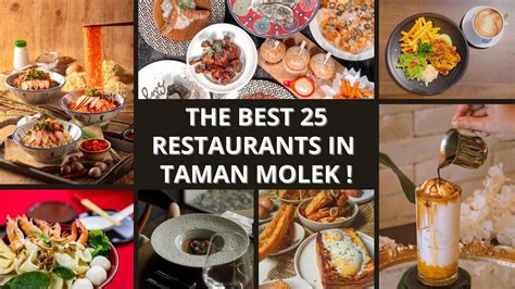 Top 25 Taman Molek Restaurants - Best Food & Beverage Guide