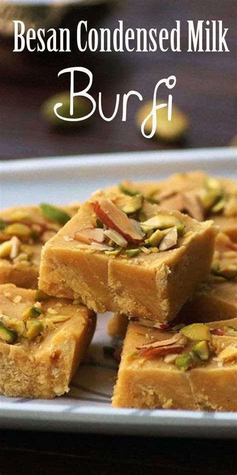 Besan Condensed Milk Burfi Recipe with Step by Step Photos. Indian fudge or dessert made with ...