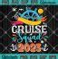 Cruise Squad 2023 Family Cruise SVG - Matching Family Vacation Summer Cruise SVG PNG EPS DXF PDF ...