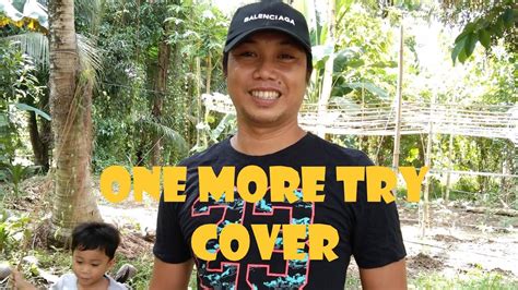 One More Try - A1 (Reil Tumilap cover) ️ - YouTube