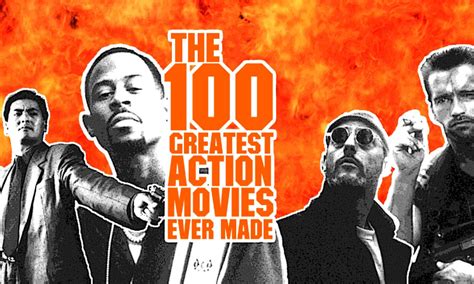 The 100 Greatest Action Movies Ever Made, Part IV