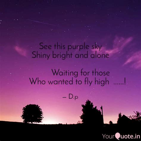 See this purple sky Shiny... | Quotes & Writings by Dhairya Panchal | YourQuote