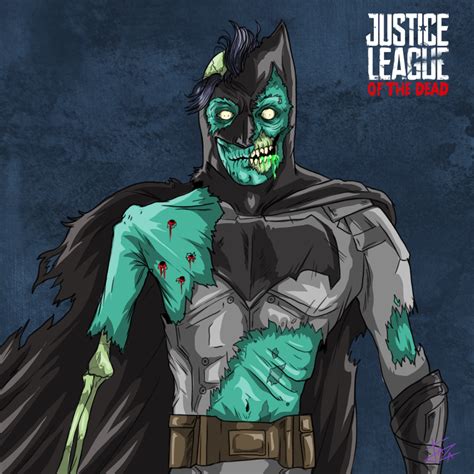 BATMAN ZOMBIE JUSTICE LEAGUE OF THE DEAD by JaZaDesign on DeviantArt