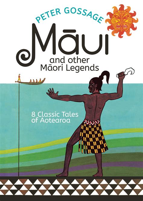 Māui and Other Māori Legends by Peter Gossage - Penguin Books New Zealand