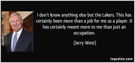 Jerry West's quotes, famous and not much - Sualci Quotes 2019