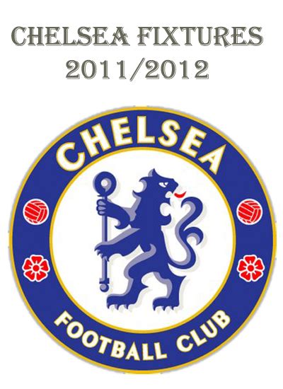 Chelsea FC: Chelsea Fixtures 2011-2012