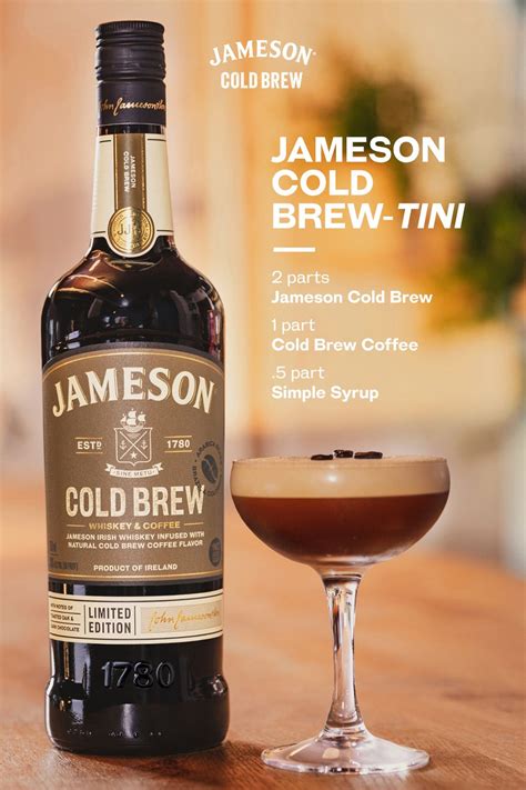 Think espresso martini- but Irish! The Jameson Cold Brew-tini is serving up bold cold brew ...