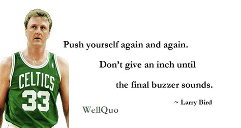 Inspirational Larry Bird Quotes To Win The Game - Well Quo