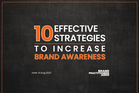 10 Effective Strategies to Increase Brand Awareness - Brand ...