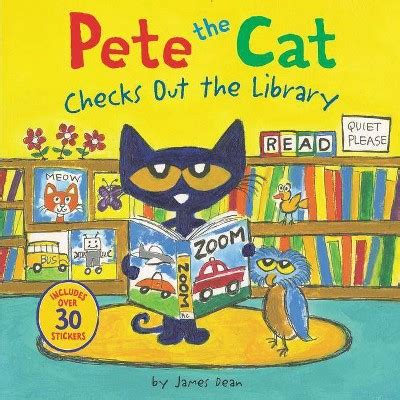 Pete The Cat Checks Out The Library - (pete The Cat) By James Dean ...