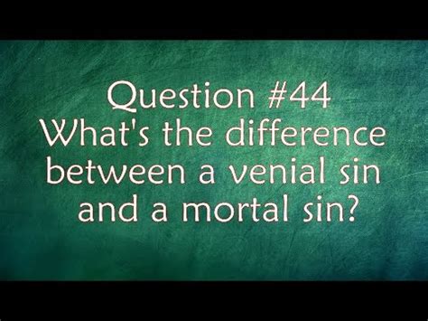 Mortal Vs Venial Sin - change comin