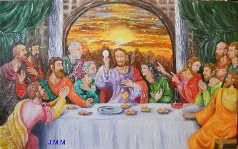 Pinturas y Fotografías de J.M.M.: LA ÚLTIMA CENA