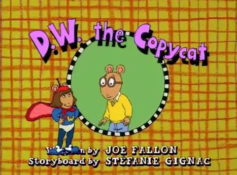 D.W. the Copycat | Arthur Wiki | FANDOM powered by Wikia