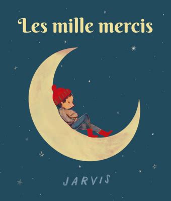 Les mille mercis | L’école des loisirs, Maison d’Édition Jeunesse