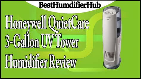 Honeywell QuietCare 3-Gallon UV Tower Humidifier Review - YouTube