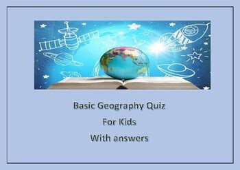 Basic Geography Quiz for Kids (with answers) by The English Literature ...