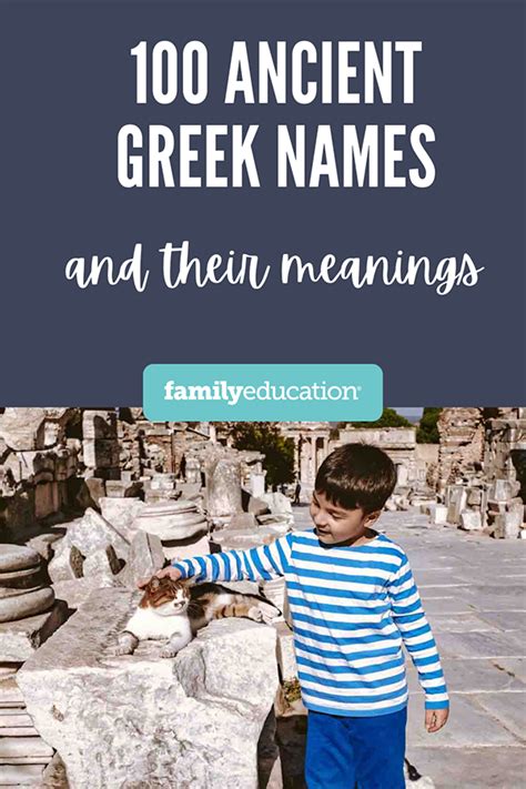 100 Ancient Greek Names and Meanings - FamilyEducation