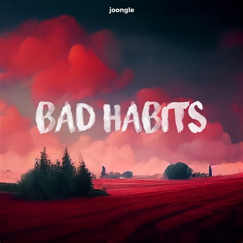 Bad Habits - Single” álbum de Joongle en Apple Music