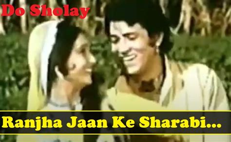 Ranjha Jaan Ke Sharabi Lyrics From Do Sholay [English Translation ...