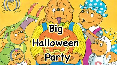 🎃 THE BERENSTAIN BEARS: BIG HALLOWEEN PARTY | Children's Halloween Book ...