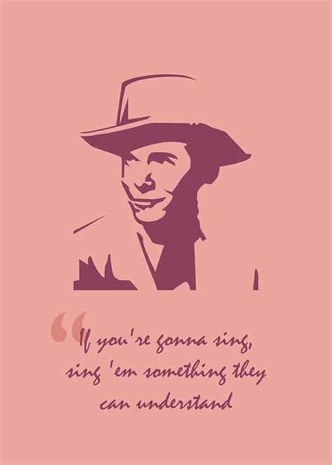 Hank Williams Quote Digital Art by Ahmad Nusyirwan - Pixels