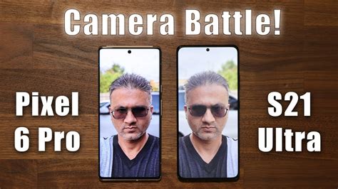 Google Pixel 6 Pro vs Samsung Galaxy S21 Ultra - Camera Test Comparison ...