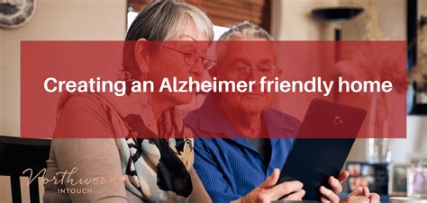 Creating an Alzheimer friendly home - Northwood