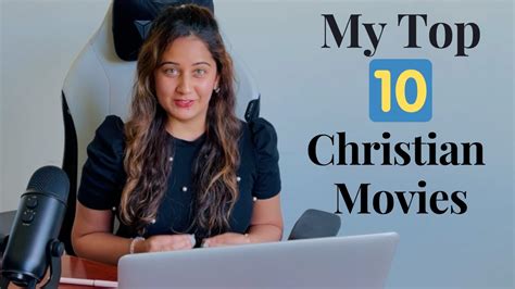 MY TOP 10 CHRISTIAN MOVIES | Must Watch | 2022 - YouTube