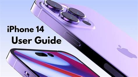 iPhone 14 User Guide/Manual: How to Get the Latest Version