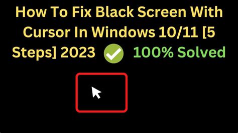 How To Fix Black Screen With Cursor In Windows 10/11 [5 Steps] 2023 ...