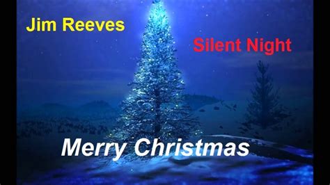 Jim Reeves Silent Night - YouTube