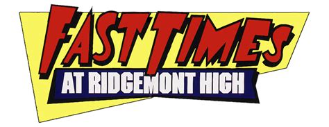 Image - Fast Times at Ridgemont High Logo.png | Logopedia | FANDOM ...