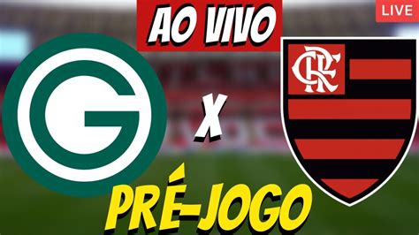 FLAMENGO X GOIÁS - LIVE PRÉ-JOGO - YouTube