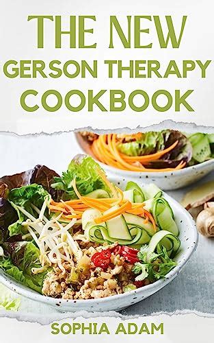 The New Gerson Therapy Cookbook : Weekly Meal Plan | Nutritional And ...