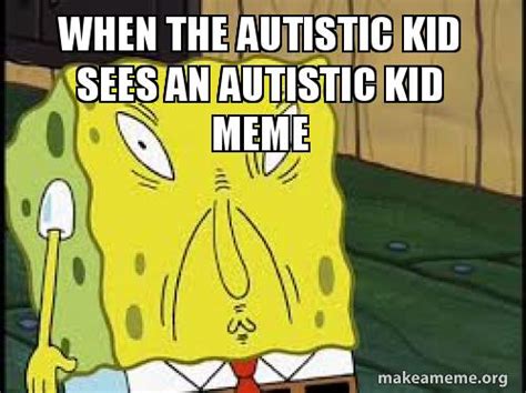 Autistic Kid Memes