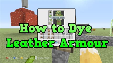 Minecraft Xbox 360 + PS3: How To Dye Leather Armour - YouTube