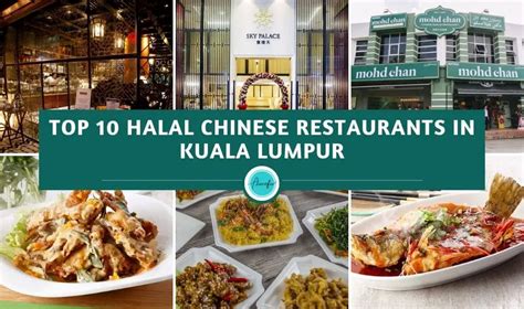 Top 10 Halal Chinese Restaurants In Kuala Lumpur - Placefu