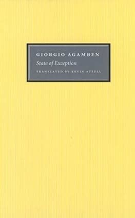 State of Exception: Agamben, Giorgio, Attell, Kevin: 9780226009254: Amazon.com: Books