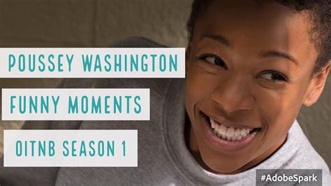 POUSSEY WASHINGTON | FUNNY MOMENTS | OITNB S1 (More in description ...