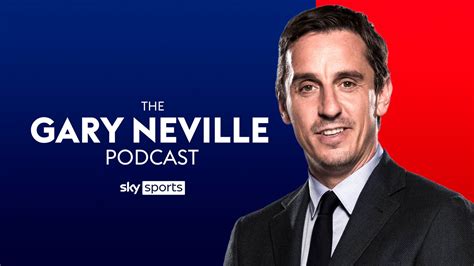 The Gary Neville Podcast: The Gary Neville Podcast: North London derby ...