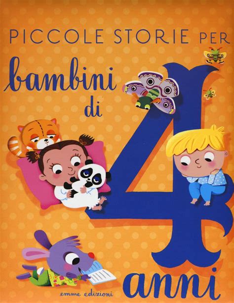 Piccole storie per bambini di 4 anni - Stefano Bordiglioni - Libro - Emme Edizioni - Album | IBS