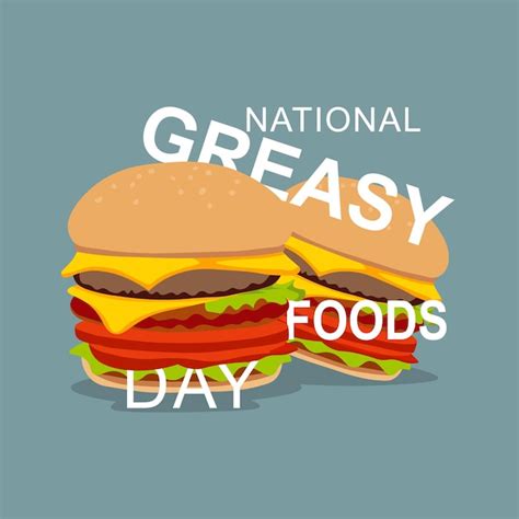 Premium Vector | National Greasy Foods Day background