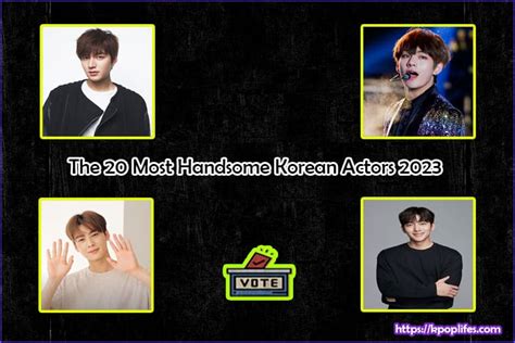 The 20 Most Handsome Korean Actors 2023 » KPOPLIFES