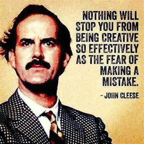 -John Cleese | Wisdom quotes, Creativity quotes, Quotable quotes