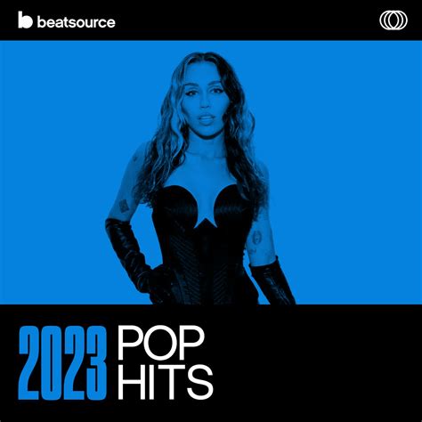 2023 Pop Hits Playlist for DJs on Beatsource